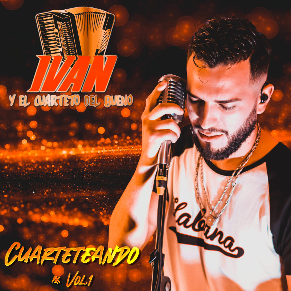 IVAN Y EL CUARTETO DEL BUENO CUARTETEANDO VOL 1 SPOTIFY 1