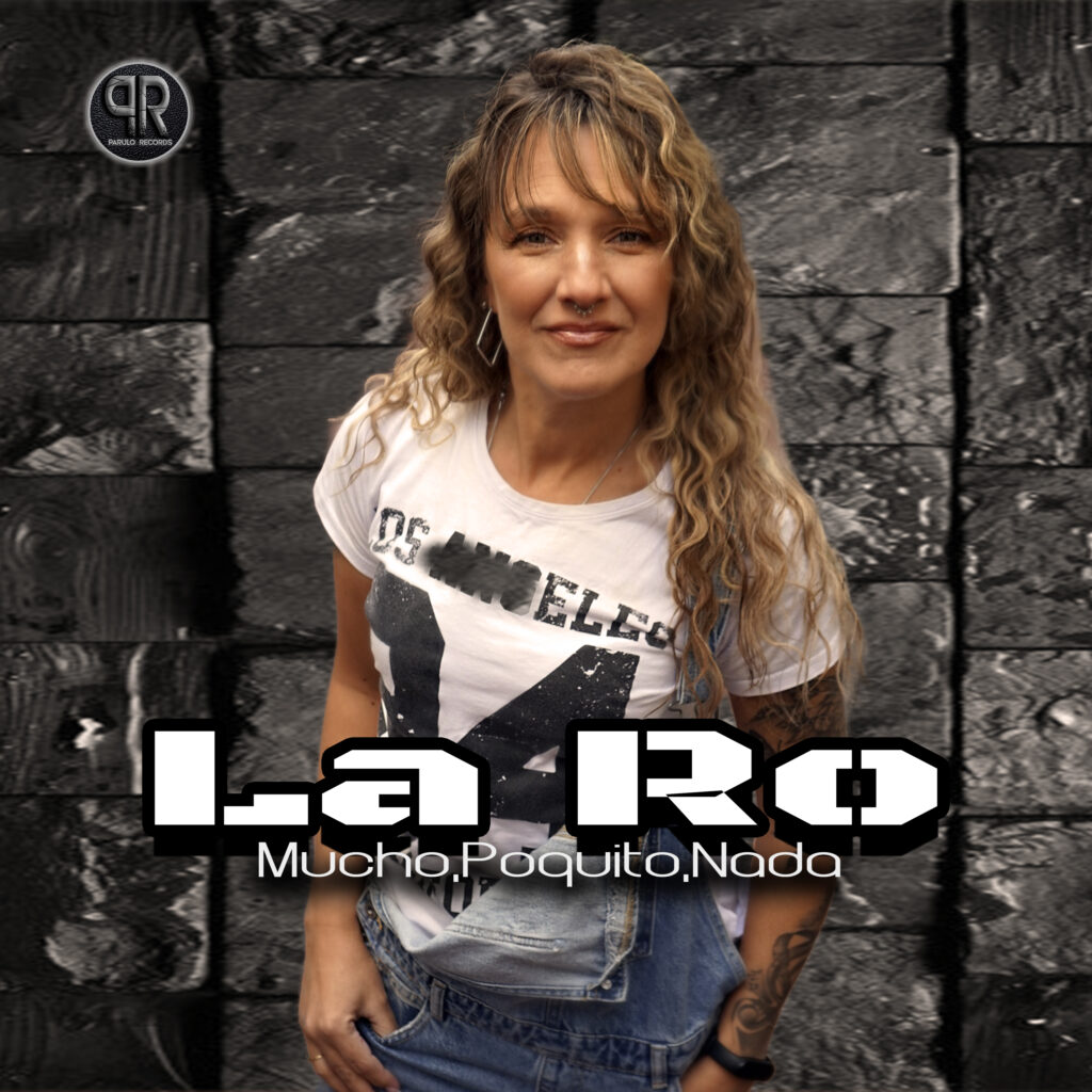 LA RO mucho .poquitonada